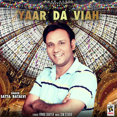 download Satta Batalvi  Yaar Da Viah mp3 Single Tracks song 