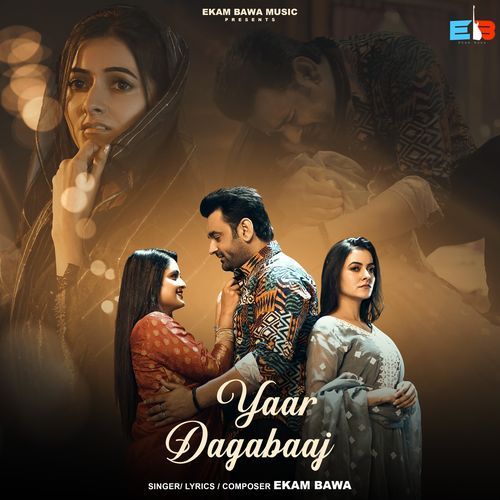 download Ekam Bawa  Yaar Dagabaaj mp3 Single Tracks song 