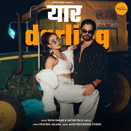 download Shiva Dagar, Sachin Paju Aala  Yaar Darling mp3 Single Tracks song 