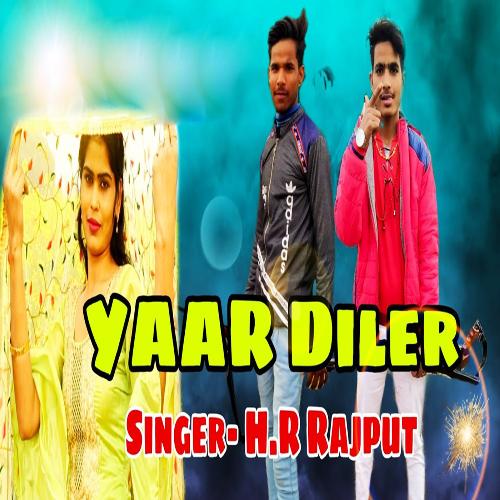 download HR Rajput  Yaar Diler mp3 Single Tracks song 