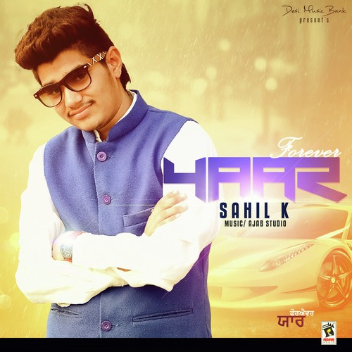 download Sahil K  Yaar Forever mp3 Single Tracks song 