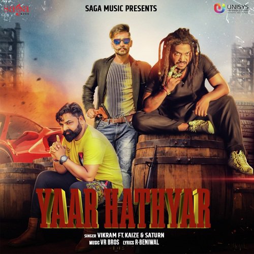 download Vikram, Kaize, Saturn  Yaar Hathyar mp3 Single Tracks song 