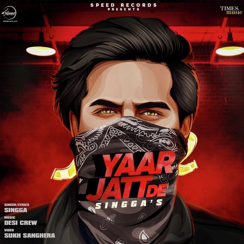 download Singga  Yaar Jatt De mp3 Single Tracks song 