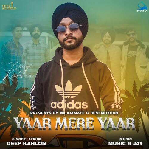 download Deep Kahlon  Yaar Mere Yaar mp3 Single Tracks song 