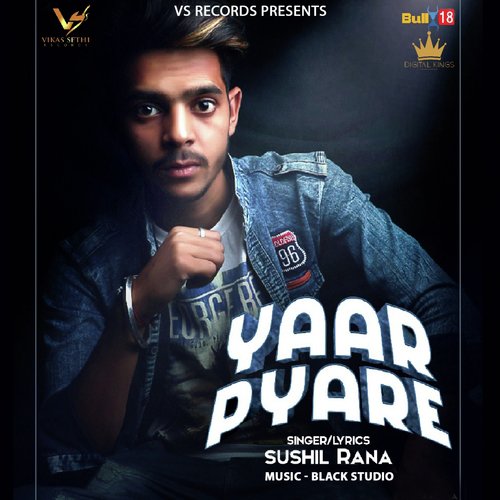 download Sushil Rana  Yaar Pyare mp3 Single Tracks song 