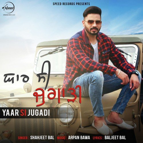 download Shahjeet Bal  Yaar Si Jugadi mp3 Single Tracks song 