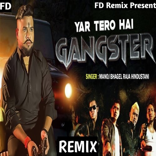 download Manoj Baghel  Yaar Tera Hai Gangster mp3 Single Tracks song 