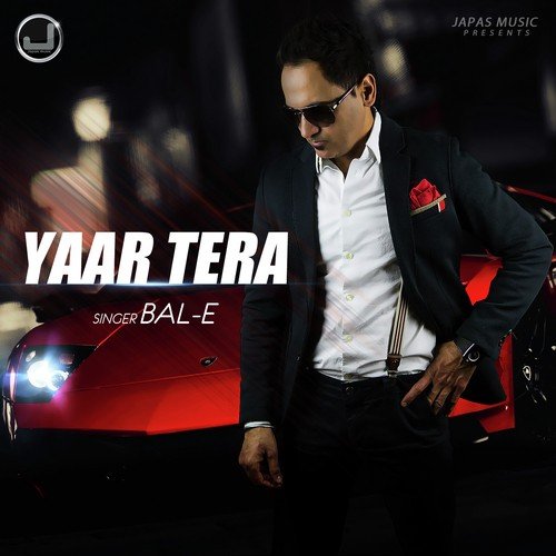 download Bal-E  Yaar Tera mp3 Single Tracks song 