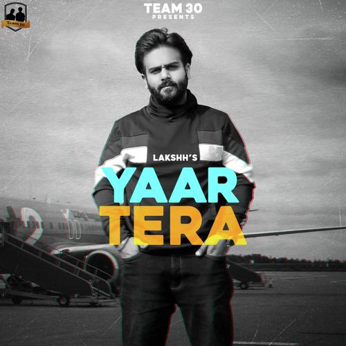 download Lakshh  Yaar Tera mp3 Single Tracks song 