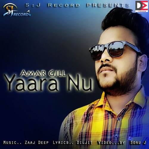 download Amar Gill  Yaara Nu mp3 Single Tracks song 