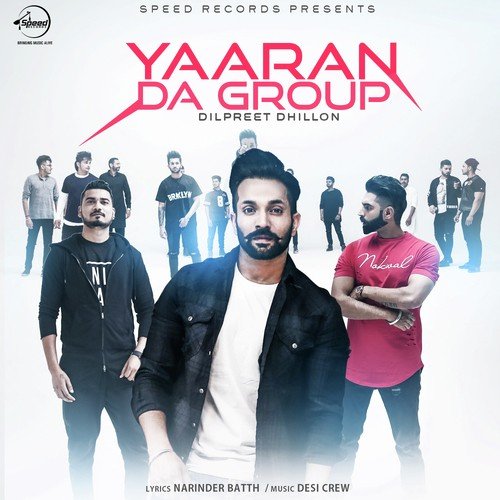 download Dilpreet Dhillon  Yaaran Da Group mp3 Single Tracks song 