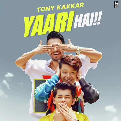 download Tony Kakkar  Yaari Hai mp3 Single Tracks song 