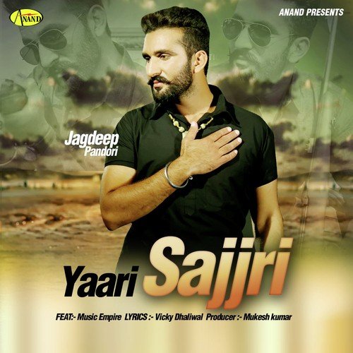 download Jagdeep Pandori  Yaari Sajjri mp3 Single Tracks song 