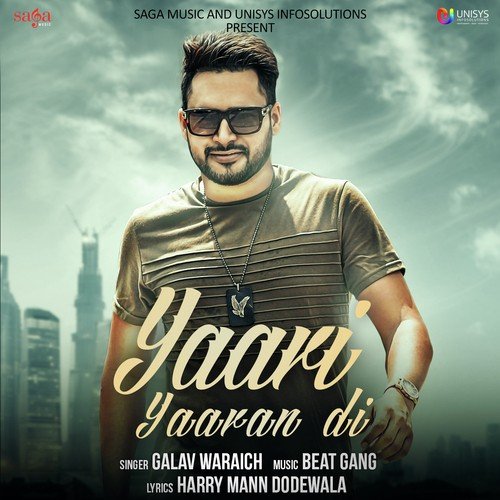 download Galav Waraich  Yaari Yaaran Di mp3 Single Tracks song 