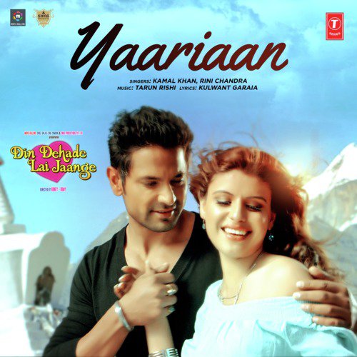 download Tarun Rishi, Rini Chandra, Kamal Khan  Yaariaan mp3 Single Tracks song 