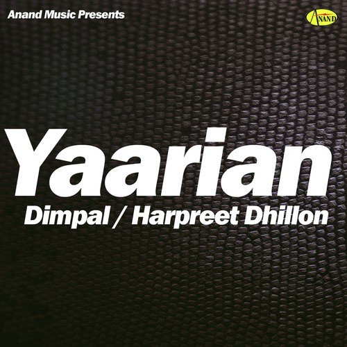 download Dimpal, Harpreet Dhillon  Yaariyan mp3 Single Tracks song 