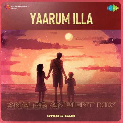 download   Yaarum Illa Analog Ambient Mix mp3 Single Tracks song 