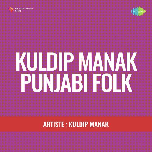 download Kuldeep Manak  Yar Mera Chhad Giya mp3 Single Tracks song 