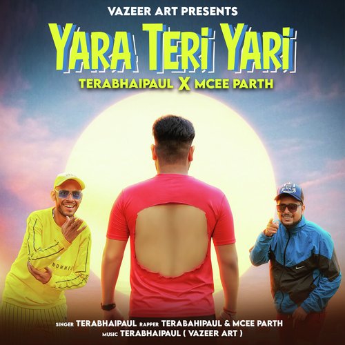 download Terabhaipaul  Yara Teri Yari mp3 Single Tracks song 