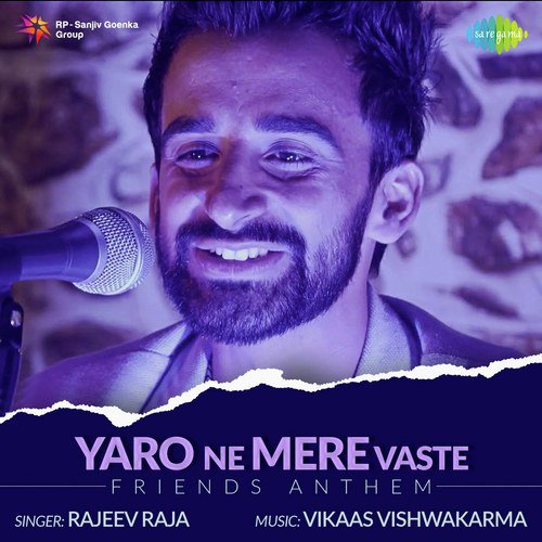 download Rajeev Raja  Yaro Ne Mere Vaste mp3 Single Tracks song 