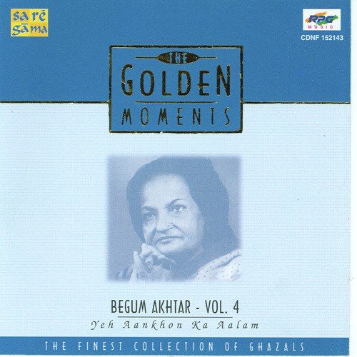 download Begum Akhtar  Yeh Aankhon Ka Aalam Gulabi mp3 Single Tracks song 