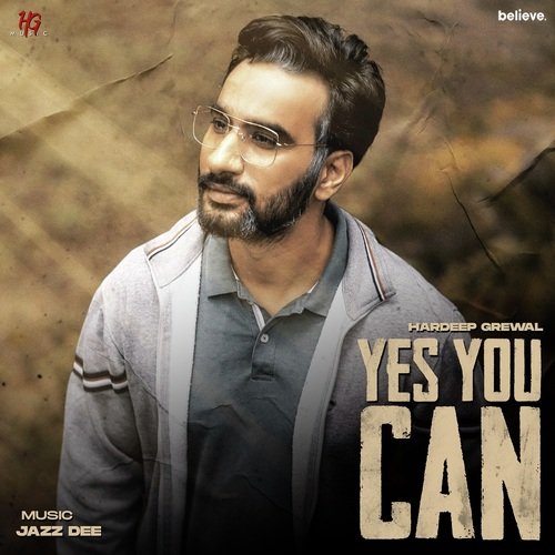 download Hardeep Grewal  Yes You Can mp3 Single Tracks song 