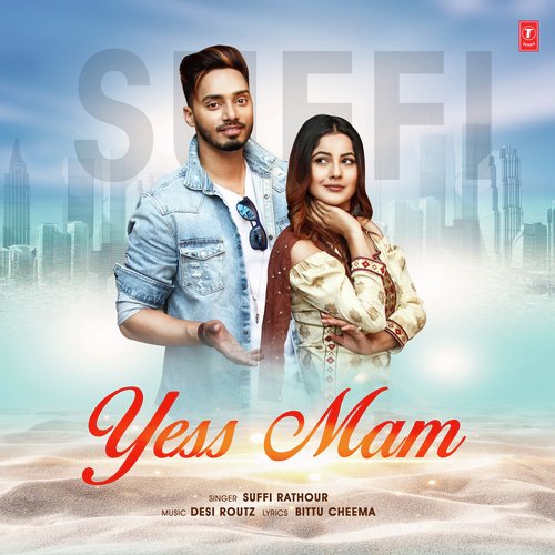 download Suffi Rathour  Yess Mam mp3 Single Tracks song 