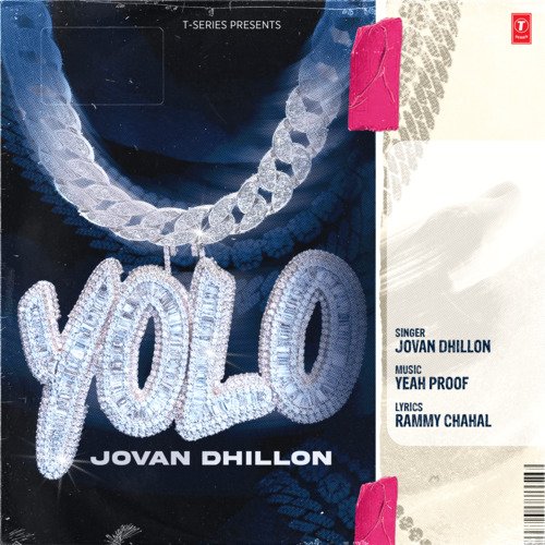 download Jovan Dhillon, Yeah Proof  Yolo mp3 Single Tracks song 