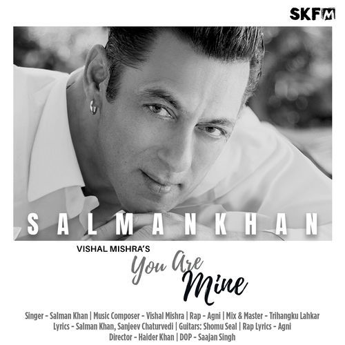 download Salman Khan, Agni  You Are Mine mp3 Single Tracks song 