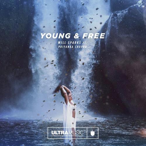 download Will Sparks, Priyanka Chopra  Young And Free mp3 Single Tracks song 