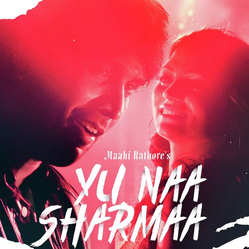 download   Yu Naa Sharmaa mp3 Single Tracks song 