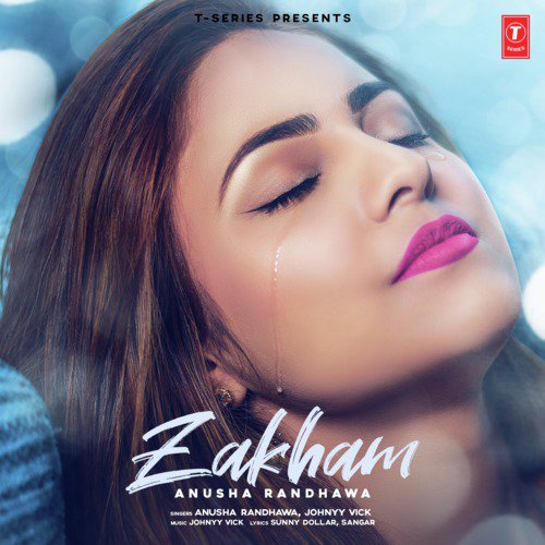 download Anusha Randhawa, Johnyy Vick  Zakham mp3 Single Tracks song 