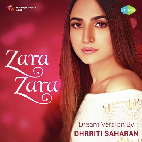 download Dhrriti Saharan  Zara Zara mp3 Single Tracks song 