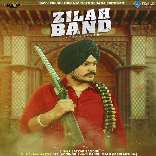 download Satkar Sandhu  Zilah Band mp3 Single Tracks song 