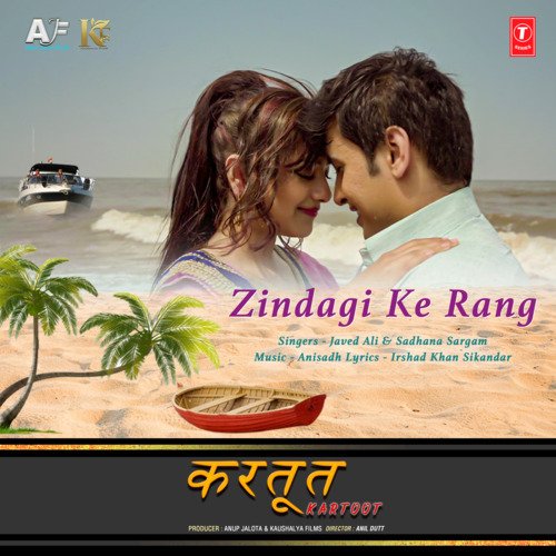 download Javed Ali, Sadhana Sargam, Anisadh  Zindagi Ke Rang mp3 Single Tracks song 