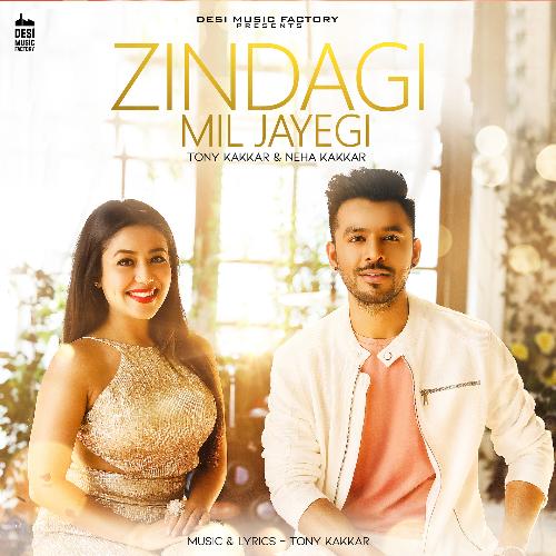 download   Zindagi Mil Jayegi mp3 Single Tracks song 