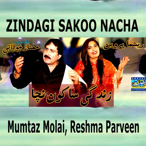 download Mumtaz Molai, Reshma Parveen  Zindagi Sakoo Nacha mp3 Single Tracks song 