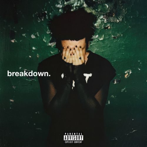 download YUNGBLUD  Breakdown mp3 Single Tracks song 