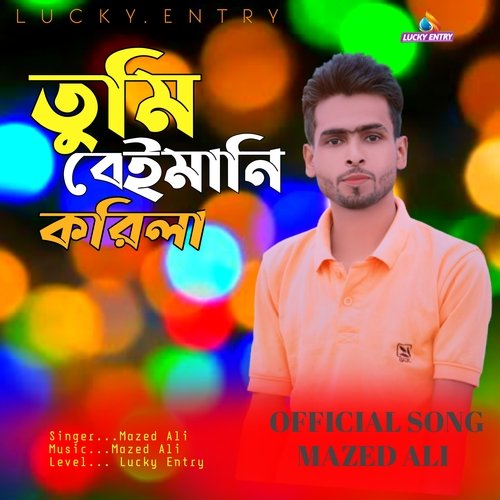 download   Tumi Beimani Korila Re Bondhu mp3 Single Tracks song 